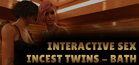 Interactive Sex - Incest Twins - Bath PC Specs