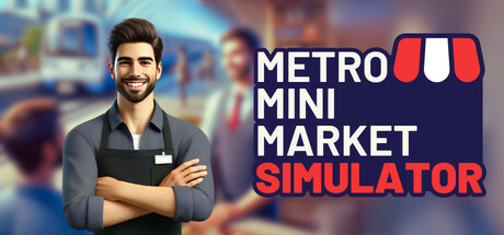 Metro Mini Market Simulator cover art