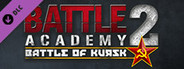 Battle Academy 2 - Battle of Kursk