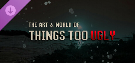 The Art & World of Things Too Ugly cover art