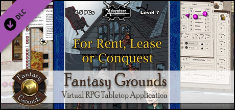 Fantasy Grounds PFRPG Compatible Adventure: B20 - For Rent, Lease or Conquest cover art