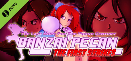 BANZAI PECAN: The Last Hope For the Young Century Demo cover art