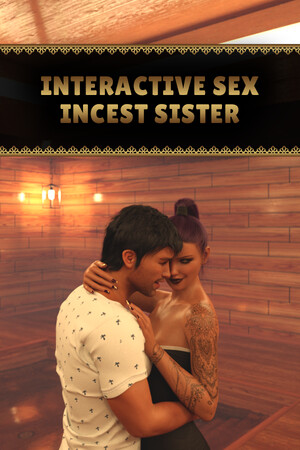 Interactive Sex - Incest Sister.