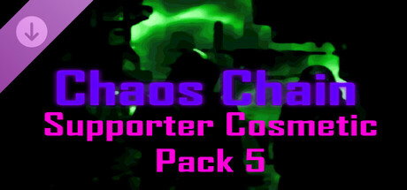 Chaos Chain Supporter Cosmetic Pack 5 DLC cover art