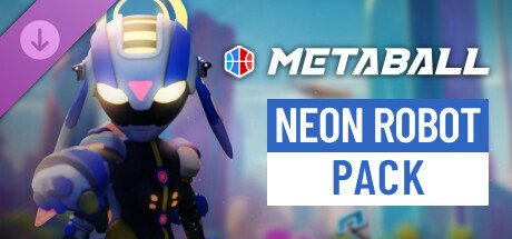 Metaball -  Neon Robot Pack cover art