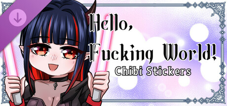 Hello, Fucking World!-Chibi Stickers cover art