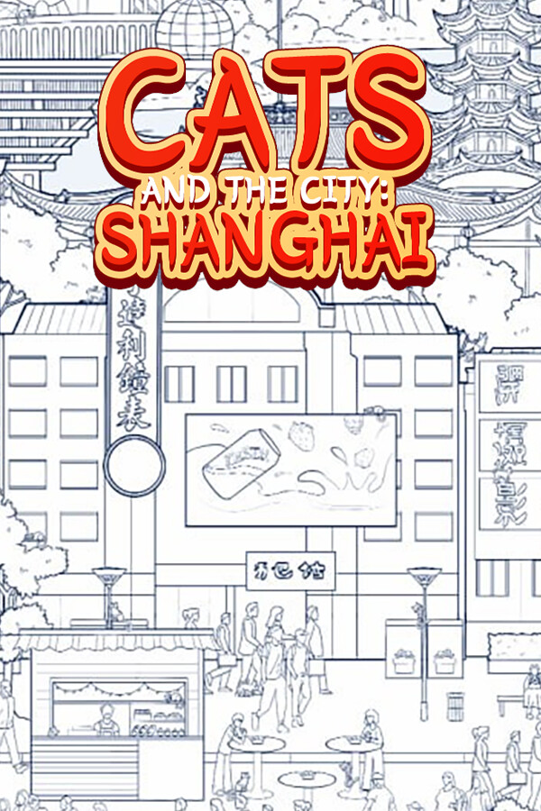 Cats and the City: Shanghai for steam