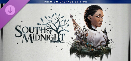 View South of Midnight Premium Upgrade on IsThereAnyDeal