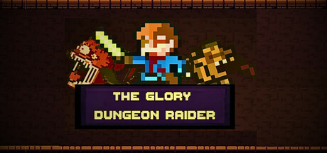 The Glory Dungeon Raider PC Specs