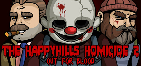 The Happyhills Homicide 2: Out For Blood cover art