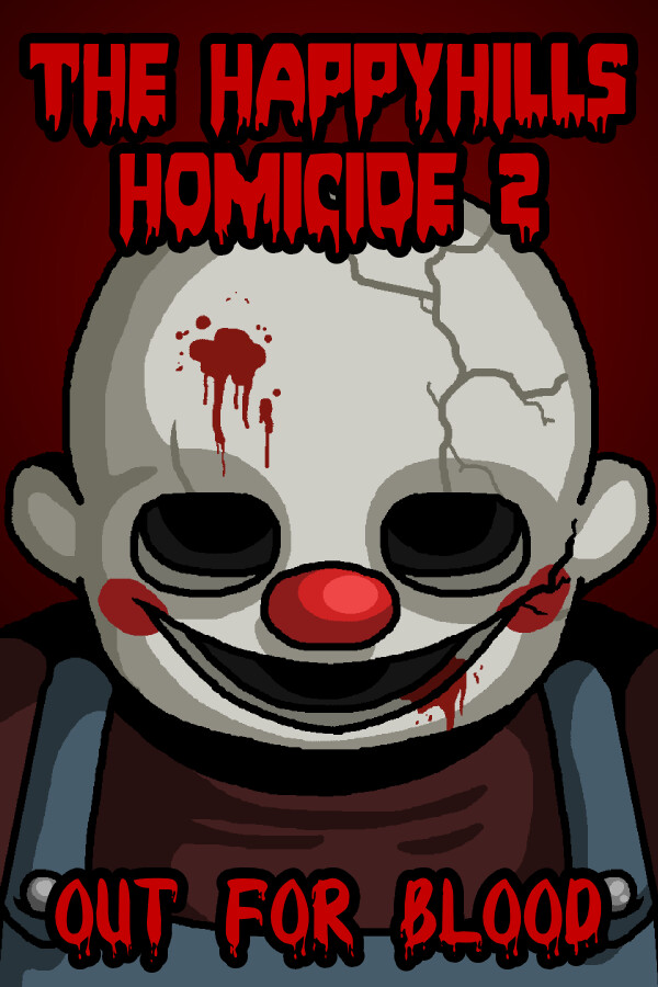 Steam portrait for The Happyhills Homicide 2: Out For Blood.