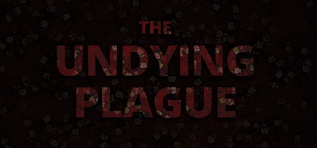 The Undying Plague