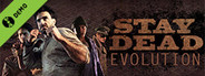 Stay Dead Evolution Demo