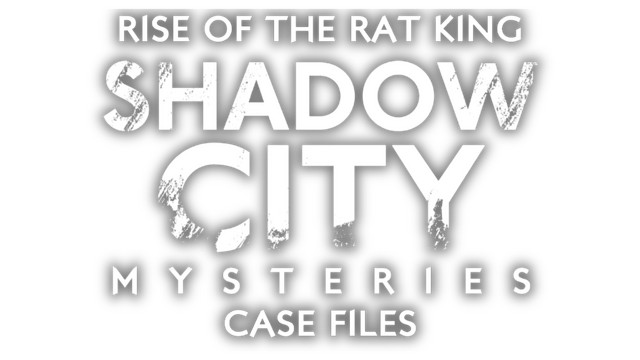 Shadow City Mysteries: Case Files - Rise of the Rat King Logo