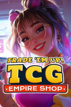 Trade 'Em Up! TCG Empire Shop