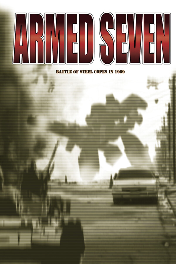 ARMED SEVEN for steam