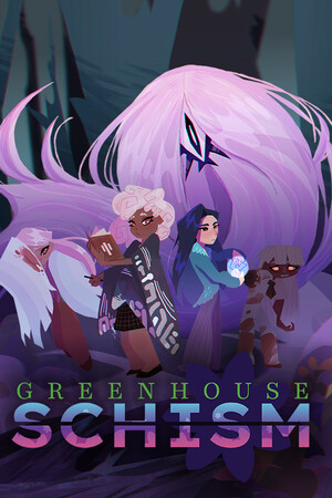 Greenhouse: Schism