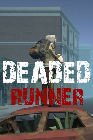 Deaded The Runner.