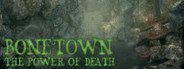 Bonetown - The Power of Death