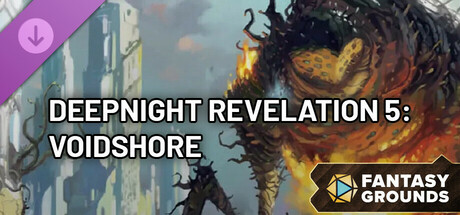 Fantasy Grounds - Deepnight Revelation 5: Voidshore cover art