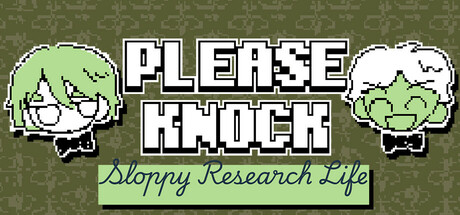 PLEASE KNOCK: Sloppy Research Life PC Specs