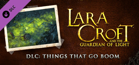 Lara Croft GoL: Things that Go Boom - Challenge Pack 2