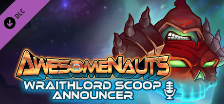 Awesomenauts - Wraithlord Scoop Announcer cover art