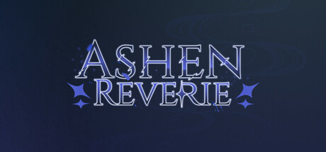 Ashen Reverie PC Specs
