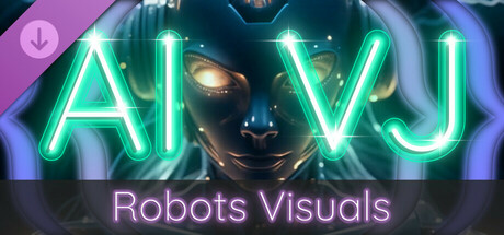 AI-VJ - Robots Visuals cover art