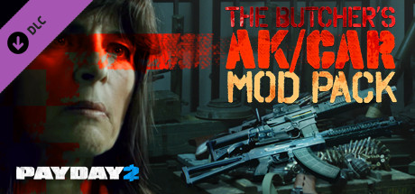 PAYDAY 2: The Butcher's AK/CAR Mod Pack cover art