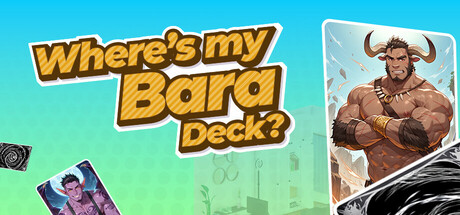 Where's my Bara Deck? PC Specs