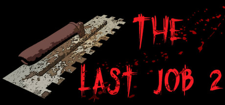 The Last Job 2 PC Specs