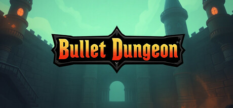 Bullet Dungeon cover art