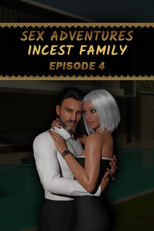 Sex Adventures - Incest Family - Episode 4.