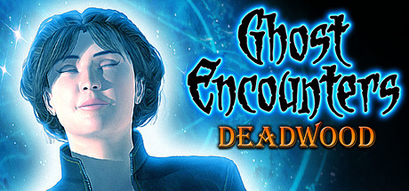 Ghost Encounters: Deadwood - Collector's Edition