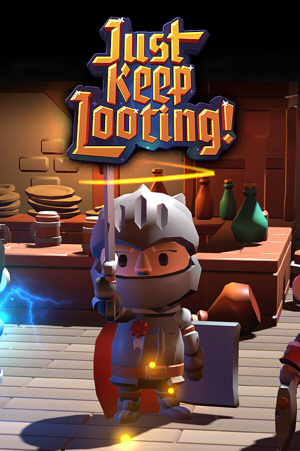 Just Keep Looting for steam