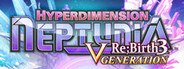 Hyperdimension Neptunia Re;Birth3 V Generation