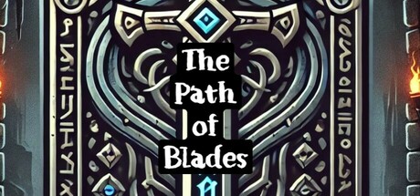 The Path of Blades PC Specs