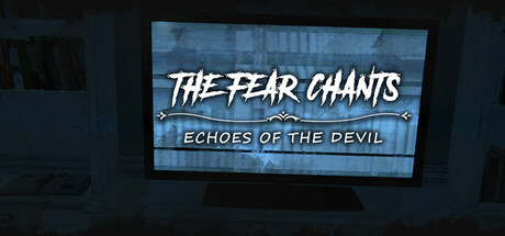 The Fear Chants: Echoes of the Devil PC Specs