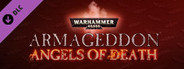 Warhammer 40,000: Armageddon - Angels of Death
