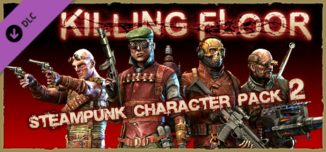 Killing Floor Steampunk Character Pack 2 Appid 35429 Steam
