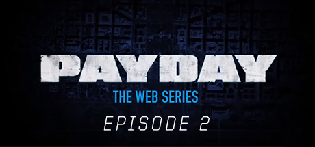 PAYDAY: The Web Series: The Vault cover art