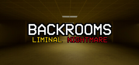 Backrooms: Liminal Nightmare PC Specs