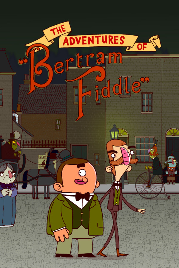 Adventures of Bertram Fiddle 1: A Dreadly Business for steam