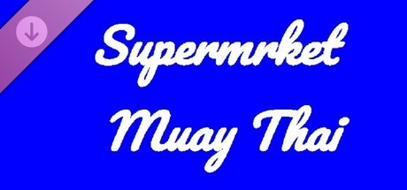 Supermrket: Muay Thai cover art