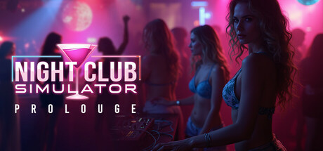 Night Club Simulator: Prolouge PC Specs