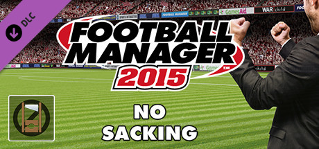 Football Manager 2015 Classic Mode - No Sacking