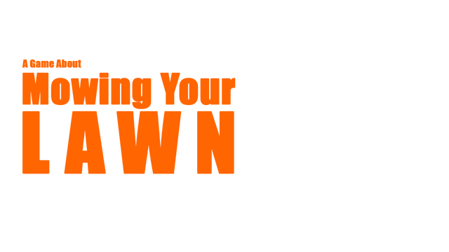 A Game About Mowing Your Lawn Logo