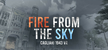 Fire from the sky: Cagliari 1943 VR PC Specs