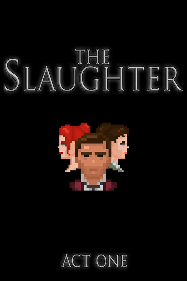 The Slaughter: Act One for steam